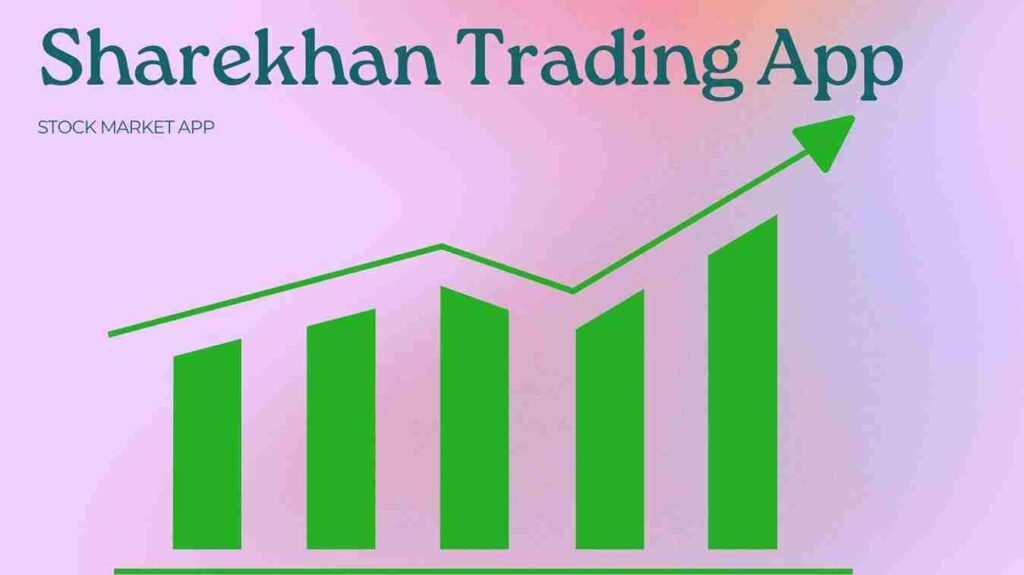 Sharekhan Trading App