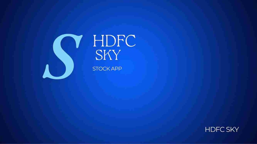 HDFC Sky क्या है